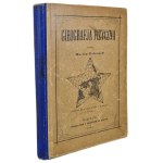 NAŁKOWSKI Wacław - GEOGRAFJA FIZYCZNA, wyd.1904 [ilustracje]