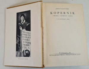 WASIUTYŃSKI Jeremi - KOPERNIK THE CREATOR OF THE NEW SUNDAY WITH 125 illustrations and a map