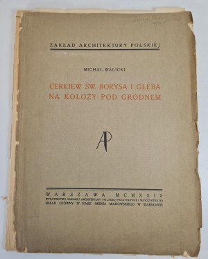 WALICKI Michał - THE CHURCH of St. Boris and the Soil at Kolozha near Gardno