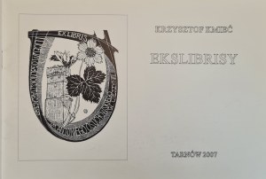 KMIEĆ Krzysztof - EKSLIBRISY, ed.2007 [graphics].