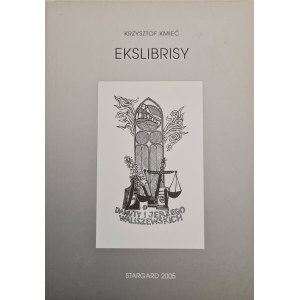 KMIEĆ Krzysztof - EKSLIBRISY, wyd.2005 [grafiki]
