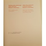 KOLEKCJA SZKŁA UŻYTKOWEGO Pałacu Schoena Muzeum w Sosnowcu Szkło zagłębiowskie i prasowane [ALBUM]