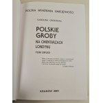 GRODZISKA Karolina - POLSKIE GROBY NA Cmentarzach Londynu Tom 2 Ilustracje