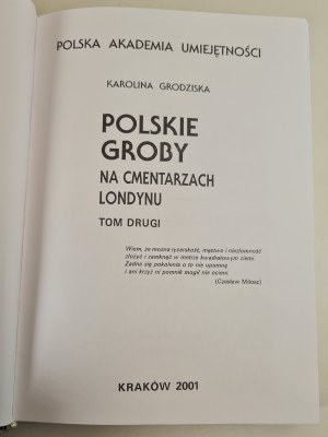 GRODZISKA Karolina - POLSKIE GROBY NA Cmentarzach Londynu Volume 2 Illustrations