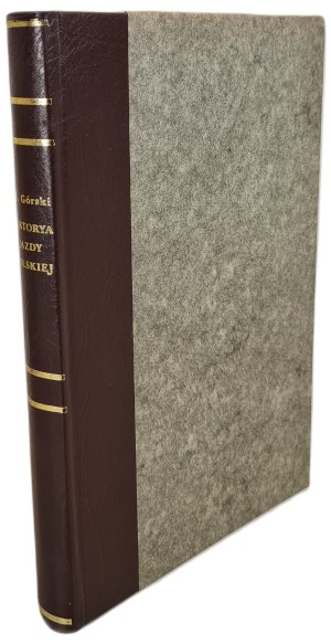 GÓRSKI Konstanty - HISTORYA JAZDY POLSKIEJ Reprint of 1894.