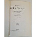 GÓRSKI Konstanty - HISTORYA JAZDY POLSKIEJ Reprint z 1894r.