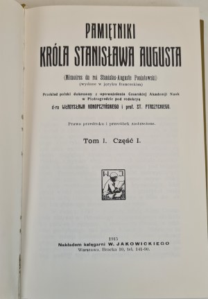 PAMIĘTNIKI KRÓLA STANISŁAW AUGUSTA Volume I Part 1-2 [co-edited]. Reprint from 1915.