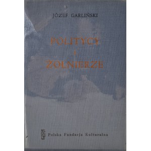 GARLIŃSKI Józef - POLITYCY I ŻOŁNIERZE, wyd.1968 [fotografie]