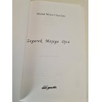CHĘCIŃSKI Michał Mosze - ZEGAREK MOJEGO OJCA, wyd.1996
