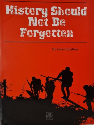 EPSTEIN Israel - HISTORY SHOULD NOT BE FORGOTTEN in English [photos].