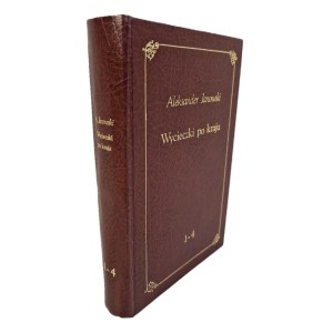 JANOWSKI Aleksander - WYCIECZKI PO KRAJU Tom I-IV Reprint wydania z 1900r.