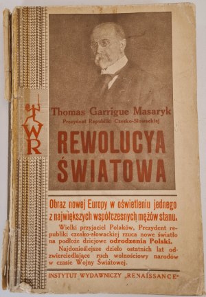 MASARYK Thomas Garrigue - WORLD REVOLUTION, Renaissance Publishing Institute.