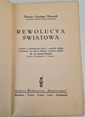 MASARYK Thomas Garrigue - WORLD REVOLUTION, Renaissance Publishing Institute.