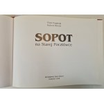 POPIŃSKI P., HIRSCH R. - SOPOT NA STAREJ POCZTÓWCE Wyd. 1998