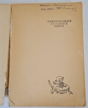 KONOPNICKA Maria - O KRASNOLUDKACH I O SIEROTKA MARYSI illustrated by J.M. Szancer, published in 1955 [ILLUSTRATIONS].
