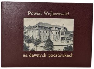 POWIAT WEJHEROWSKI na dawnych pocztówkach, ed. Tomasz Żmuda-Trzebiatowski, publ.2001 [illustrations].