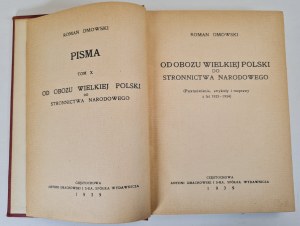 DMOWSKI Roman - PISMA TOM X. OD OBOZU WIELKIEJ POLSKI DO STRONNICTWA NARODOWEGO (speeches, articles, dissertations), publ.1939