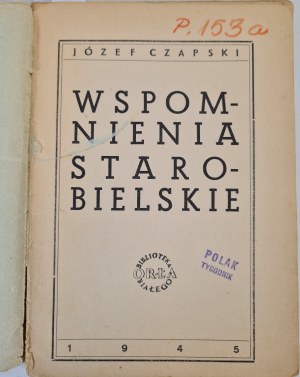 CZAPSKI Józef - WSPOMNIENIA STAROBIELSKIE Wyd. 1945.