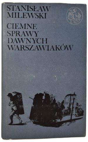 MILEWSKI Stanislaw - CIEMNE SPRAWLS DAWSZAWIAKÓW in the series Library Mermaid, 1982 Edition.