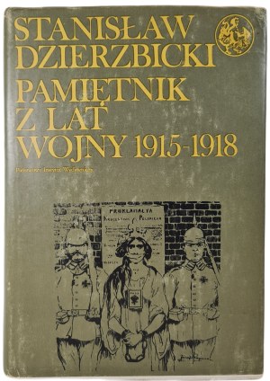 DZIERZBICKI Stanislaw - PAMIĘTNIK Z LAT WOJNY 1915-1918 in the series Mermaid Library, ISSUE 1 of 1983.