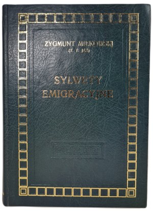MIŁKOWSKI Zygmunt (T.T. JEŻ) - EMIGRATION SYLVETS Reprint from 1904.