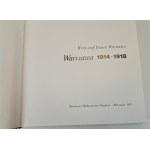 DUNIN-WĄSOWICZ Krzysztof - WARSAW 1914-1918, 1. Auflage 1989. [Abbildungen].
