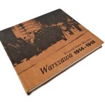 DUNIN-WĄSOWICZ Krzysztof - WARSAW 1914-1918, 1. Auflage 1989. [Abbildungen].