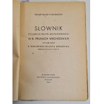 CHOJNACKI Władysław - SŁOWNIK POLSKICH NAZW MIEJSCOWOŚCI W B.PRUSACH WSCHODNICH I NA OBSZARZE B. WOLNEGO MIASTA GDAŃSKA według stanu z 1941r.