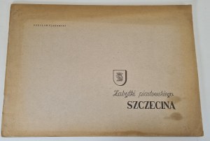 PISKORSKI Czeslaw - ZABYTKI PIASTOWSKIEGO SZCZECIN Illustrations