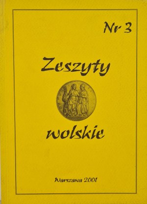 ZESZYTY WOLSKIE - a collective work, published in 2001