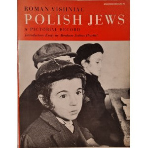 VISHNIAC Roman - POLISH JEWS A PICTORIAL RECORD / POLSCY ŻYDZI Zapis obrazowy