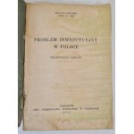 SIKORSKI Brunon - PROBLEM INWESTYCYJNY W POLSCE Przemówienia sejmowe, wyd.1937