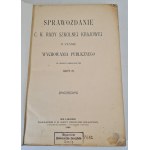 SPRAWOZDANIE C.K. RADA SZKOLNA KRAJOWA o stanie wychowania publicznego w roku szkolnym 1907/8, wyd.1909 Lwów
