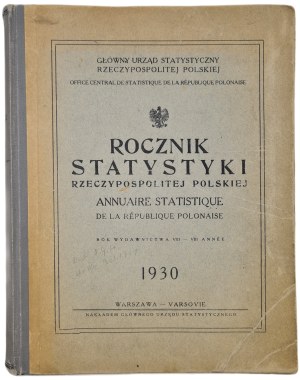 ANNUAL STATISTICS OF THE REPUBLIC OF POLAND year of publication VIII 1930 in Polish and French