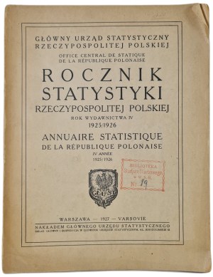 ANNUAL STATISTICS OF THE REPUBLIC OF POLAND year of publication IV 1925/26, in Polish and French published 1927.