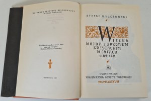 KUCZYÑSKI Stefan M. - WIELKA WOJNA Z ZAKONEM KRZYŻACKIM W LATACH 1409-1411