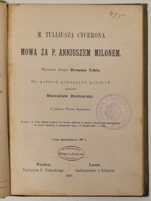 [CYCERON] NOHL BEDNARSKI - M. T. CYCERON'S SPEECH FOR P. ANNIUS MILON Published 1903