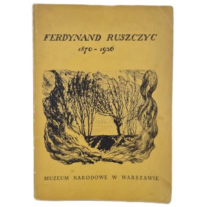 RUSZCZYC FERDYNAND 1870-1936, Wydanie 1 z 1964 roku [ilustracje]