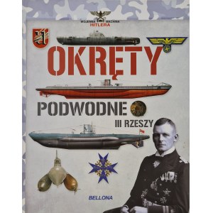 GARCIA Juan Vazquez - OKRĘTY PODWODNE III RZESZY, wyd.2014 [ilustracje]