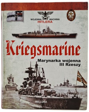 GARCIA Juan Vazquez - KRIEGSMARINE. Navy of the Third Reich, ed.2015 [illustrations].