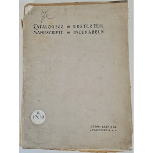 CATALOG 500 MANUSCRIPTE Handschriften und Drucke des Mittelalalters&Der Renaissance /Rękopisy i druki średniowiecza i renesansu w j.niemieckim, wyd.1905