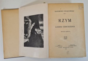 CHŁĘDOWSKI Kazimierz - ROME LUDZIE ODRODZENIA wyd.1921