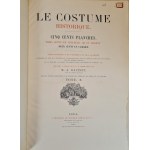 RACINET Auguste - LE COSTUME HISTORIQUE 1-6 DUŻE FOLIO PIĘKNA OPRAWA Z EPOKI