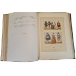 RACINET Auguste - LE COSTUME HISTORIQUE 1-6 DUŻE FOLIO PIĘKNA OPRAWA Z EPOKI