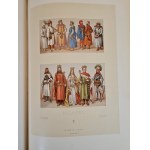 RACINET Auguste - LE COSTUME HISTORIQUE 1-6 DUŻE FOLIO PIĘKNA OPRAWA Z EPOKI