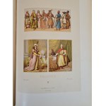 RACINET Auguste - LE COSTUME HISTORIQUE 1-6 DUŻE FOLIO PIĘKNA OPRAWA Z EPOKI