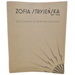 [STRYJEŃSKA KATALOG WYSTAWY w MUZEUM NARODOWYM w KRAKOWIE] ZOFIA STRYJEŃSKA 1891 - 1976