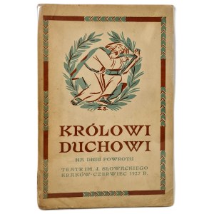 [STRYJEŃSKA] KRÓLOWI DUCHOWI NA DNIU POWROTU. Teatr im. J. Słowackiego, Kraków, czerwiec 1927 r.