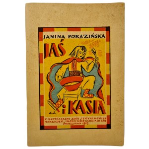 [STRYJEŃSKA]PORAZIŃSKA Janina- JAŚ I KASIA (Na motywach pieśni ludowej) Ilustrowała Zofja Stryjeńska Reprint wydania z 1936r.