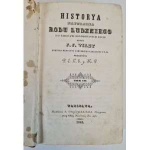 VIREY J.J. - HISTORYA NATURALNA RODU LUDZKIEGO Tom III i IV, wyd.1843 [ubytki w stronach]